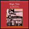 Magic Time (Unabridged) audio book by Doug Marlette