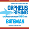 Orpheus Rising: Love, Rockets & a Bloody Great Fish (Unabridged) audio book by Colin Bateman