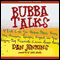Bubba Talks: Of Life, Love, and Other Matters that Occasionally Concern Human Beings (Unabridged) audio book by Dan Jenkins