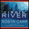 Virgin River (Unabridged) audio book by Robyn Carr