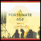 A Fortunate Age (Unabridged) audio book by Joanna Smith Rakoff
