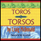 Toros and Torsos (Unabridged) audio book by Craig McDonald