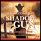 Shadow of the Gun (Unabridged) audio book by Ralph Compton