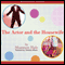 The Actor and the Housewife (Unabridged) audio book by Shannon Hale
