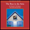 The Bear in the Attic (Unabridged) audio book by Patrick McManus