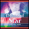 Diamond Star: A Novel of the Skolian Empire (Unabridged) audio book by Catherine Asaro