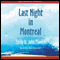 Last Night in Montreal (Unabridged) audio book by Emily St. John Mandel