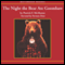 The Night the Bear Ate Goombaw (Unabridged) audio book by Patrick McManus