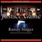 The Justice Game (Unabridged) audio book by Randy Singer