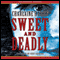 Sweet and Deadly (Unabridged) audio book by Charlaine Harris