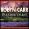 Paradise Valley: Virgin River, Book 7 (Unabridged) audio book by Robyn Carr