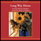 The Long Way Home (Unabridged) audio book by Janis Reams Hudson