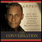 The Conversation: How Black Men and Women Can Build Loving, Trusting Relationships (Unabridged) audio book by Harper Hill