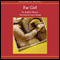 Fat Girl: A True Story (Unabridged) audio book by Judith Moore