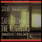 Safe from the Neighbors (Unabridged) audio book by Steve Yarbrough