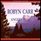 Angel's Peak: Virgin River, Book 9 (Unabridged) audio book by Robyn Carr