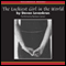 The Luckiest Girl in the World (Unabridged) audio book by Steven Levenkron