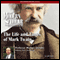 The Modern Scholar: The Life and Times of Mark Twain