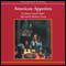 American Appetites (Unabridged) audio book by Joyce Carol Oates