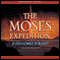 The Moses Expedition (Unabridged) audio book by Juan Gomez-Jurado