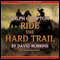 Ride the Hard Trail (Unabridged) audio book by Ralph Compton