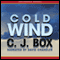 Cold Wind: A Joe Pickett Novel (Unabridged) audio book by C. J. Box