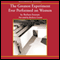 The Greatest Experiment Ever Performed on Women: Exploding the Estrogen Myth (Unabridged) audio book by Barbara Seaman