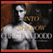 Into the Shadow (Unabridged) audio book by Christina Dodd