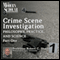 The Philosophy, Practice, and Science of Crime Scene Investigation, Part 1: The Modern Scholar