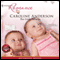 Two Little Miracles (Unabridged) audio book by Caroline Anderson
