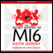 The Secret History of MI6: 1909-1949 (Unabridged) audio book by Keith Jeffery