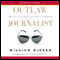 Outlaw Journalist: The Life and Times of Hunter S. Thompson (Unabridged) audio book by Professor William McKeen