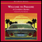 Welcome to Paradise: A Novel (Unabridged) audio book by Laurence Shames