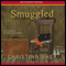 Smuggled: A Novel (Unabridged) audio book by Christina Shea