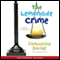 Lemonade Crime (Unabridged) audio book by Jacqueline Davies