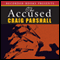 The Accused: Chambers of Justice, Book 3 (Unabridged) audio book by Craig Parshall