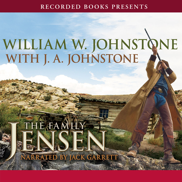 The Family Jensen: The Family Jensen, Book 1 (Unabridged) audio book by William W. Johnstone