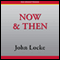Now & Then: A Donovan Creed Novel (Unabridged) audio book by John Locke