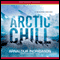 Arctic Chill (Unabridged) audio book by Arnaldur Indridason