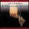 A Venetian Affair: A True Tale of Forbidden Love in the 18th Century (Unabridged) audio book by Andrea di Robilant