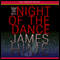 The Night of the Dance (Unabridged) audio book by James Hime