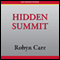 Hidden Summit (Unabridged) audio book by Robyn Carr