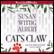 Cat's Claw: A Pecan Springs Mystery (Unabridged) audio book by Susan Wittig Albert