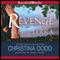 Revenge at Bella Terra (Unabridged) audio book by Christina Dodd