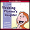 The Wedding Planner's Daughter: The Wedding Planner's Daughter, Book 1 (Unabridged) audio book by Coleen Murtagh Paratore