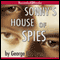 Sonny's House of Spies (Unabridged) audio book by George Ella Lyon