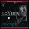 The Loner: Rattlesnake Valley (Unabridged) audio book by J.A. Johnstone