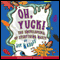 Oh Yuck! The Encyclopedia of Everything Nasty (Unabridged)