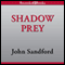 Shadow Prey (Unabridged) audio book by John Sandford
