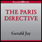 The Paris Directive (Unabridged) audio book by Gerald Jay